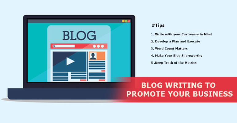 Blog Writing to
                                        Promote Your Business